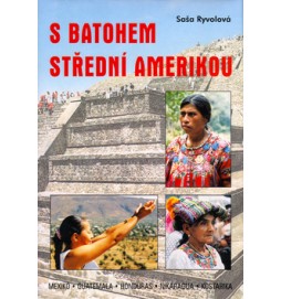 S batohem Střední Amerikou
