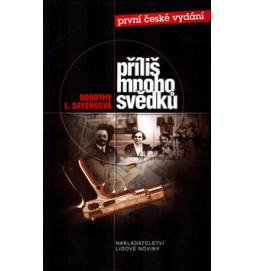 Příliš mnoho svědků