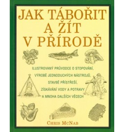 Jak tábořit a žít v přírodě
