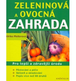 Zeleninová a ovocná zahrada