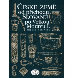 České země od příchodu Slovanů po Velkou Moravu I.