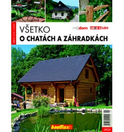 Všetko o chatách a záhradkách