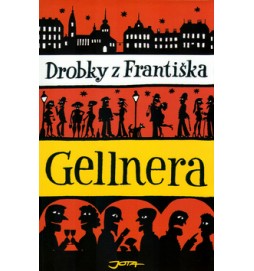 Drobky z Františka Gellnera