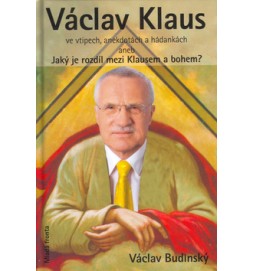 Václav Klaus ve vtipech,anekdotách a hádankách