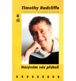 Nazývám Vás přáteli