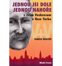 Jednou jsi dole, jednou nahoře
