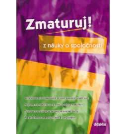 Zmaturuj! z náuky o spoločnosti