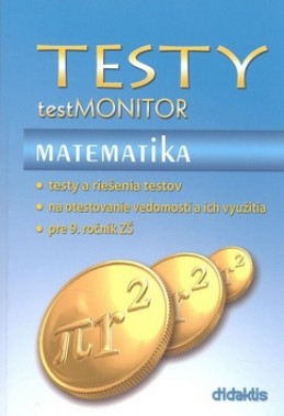 Testy testMONITOR Matematika - Kolektív autorov