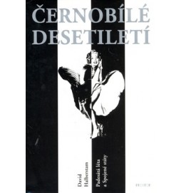 Černobílé desetiletí