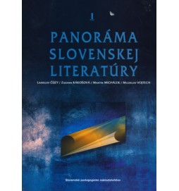 Panoráma slovenskej literatúry I