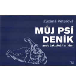 Můj psí deník aneb Jak přežít s lidmi