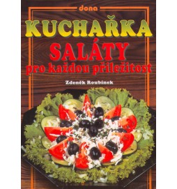 Kuchařka saláty pro každou příležitost