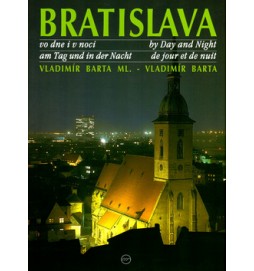 Bratislava vo dne i v noci by Day and Night am Tag und in der Nacht