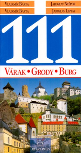 111 Várak, Grody, Burg - Vladimír Bárta