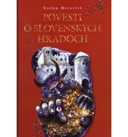 Povesti o slovenských hradoch