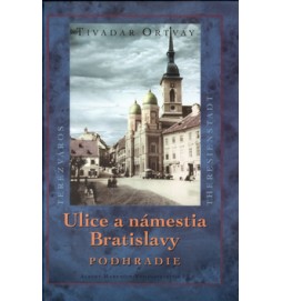 Ulice a námestia Bratislavy Podhradie