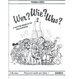 WER? WIE? WAS? 2. díl nový pravopis