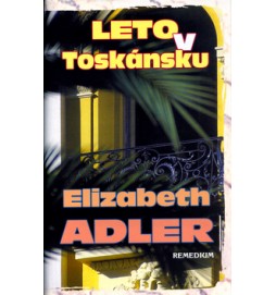 Leto v Toskánsku