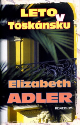 Leto v Toskánsku - Elizabeth Adler
