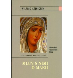 Mluv s nimi o Marii