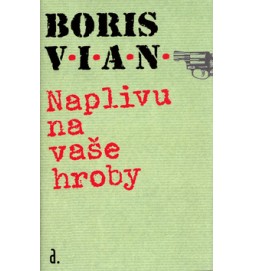 Naplivu na vaše hroby