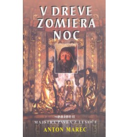 V dreve zomiera noc