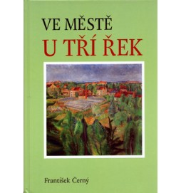 Ve městě u tří řek