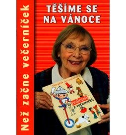 Než začne večerníček Těšíme se na Vánoce