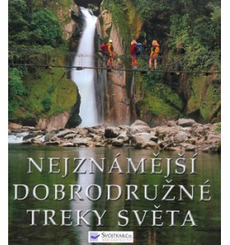 Nejznámější dobrodružné treky světa
