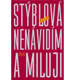 Nenávidím a miluji