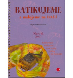 Batikujeme a malujeme na textil
