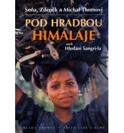Pod hradbou Himaláje