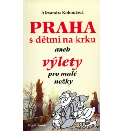 Praha s dětmi na krku