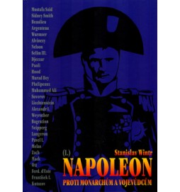Napoleon proti monarchům a vojevůdcům