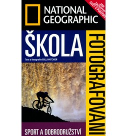 Škola fotografování Sport a dobrodružství