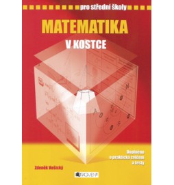 Matematika v kostce pro střední školy