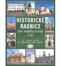 Historické radnice Čech, Moravy a Slezska 1. díl