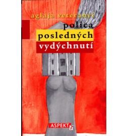 Polica posledných vydýchnutí