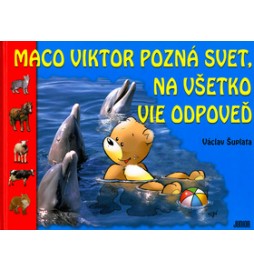Maco Viktor pozná svet, na všetko vie odpoveď