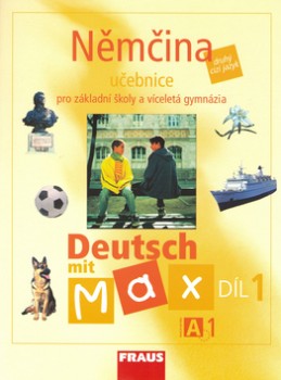 Němčina Deutsch mit Max A1/díl 1 - Olga Fišarová; Milena Zbranková