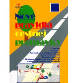 Nové pravidlá cestnej premávky