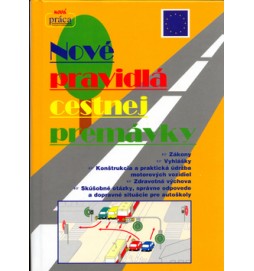 Nové pravidlá cestnej premávky