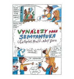 Vynálezy pana Semtamťuka