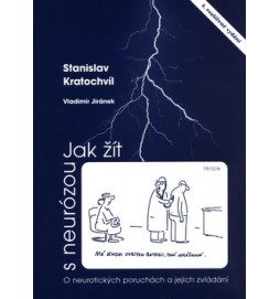 Jak žít s neurózou
