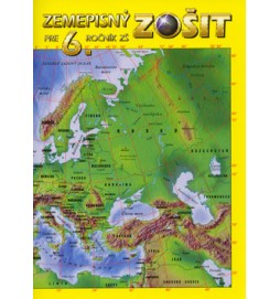 Zemepisný zošit pre 6. ročník ZŠ