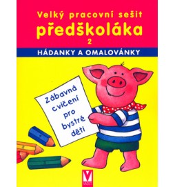 Velký pracovní sešit předškoláka 2.