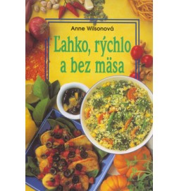 Ľahko a rýchlo bez mäsa