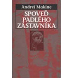 Spoveď padlého zástavníka
