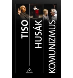 Tiso, Husák, Komunizmus