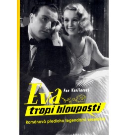 Eva tropí hlouposti